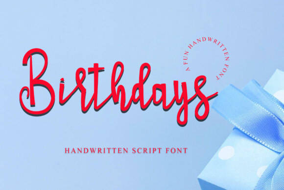 Birthdays Font Download - FontsPad.com